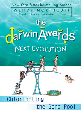Darwin Awards: Next Evolution — Chlorinating the Gene Pool